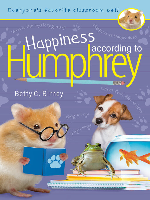 Title details for Happiness According to Humphrey by Betty G. Birney - Wait list